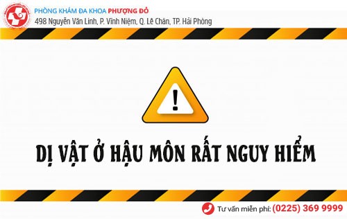 Tác hại của dị vật ở hậu môn Dị vật ở hậu môn rất nguy hiểm